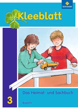 Abbildung von Kleeblatt. Das Heimat- und Sachbuch 3. Schulbuch. Bayern | 1. Auflage | 2015 | beck-shop.de