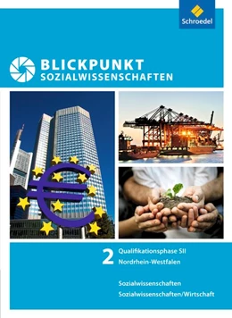 Abbildung von Knebel / Westphal | Blickpunkt Sozialwissenschaften. Schulbuch Qualifikationsphase | 1. Auflage | 2015 | beck-shop.de
