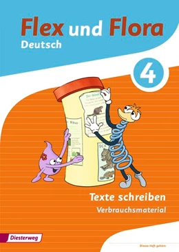 Abbildung von Flex und Flora 4. Heft Texte schreiben: Verbrauchsmaterial | 1. Auflage | 2015 | beck-shop.de