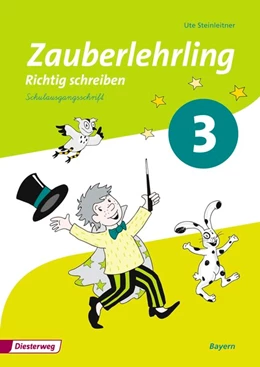 Abbildung von Zauberlehrling 3. Arbeitsheft. Schulausgangsschrift SAS. Bayern | 1. Auflage | 2015 | beck-shop.de