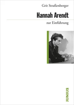 Abbildung von Straßenberger | Hannah Arendt zur Einführung | 4. Auflage | 2024 | beck-shop.de