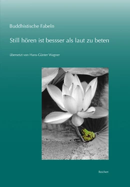 Abbildung von Wagner | Buddhistische Fabeln | 1. Auflage | 2016 | beck-shop.de