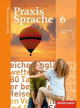 Abbildung von Menzel | Praxis Sprache 6. Schulbuch. Baden-Württemberg | 1. Auflage | 2015 | beck-shop.de