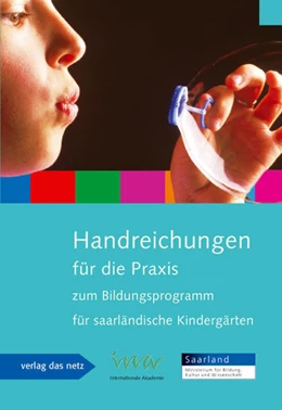 Abbildung von Handreichungen für die Praxis zum Bildungsprogramm für saarländische Kindergärten | 1. Auflage | 2007 | beck-shop.de