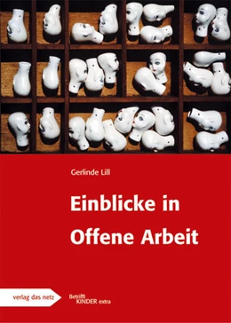 Abbildung von Lill | Einblicke in Offene Arbeit | 1. Auflage | 2006 | beck-shop.de