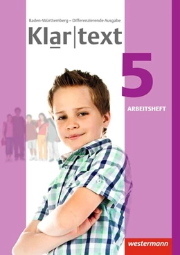 Abbildung von Klartext 5. Arbeitsheft. Differenzierende Ausgabe für Baden-Württemberg | 1. Auflage | 2015 | beck-shop.de