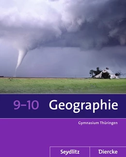 Abbildung von Seydlitz / Diercke Geographie 9 / 10. Schulbuch. Sekundarstufe 1. Thüringen | 1. Auflage | 2015 | beck-shop.de