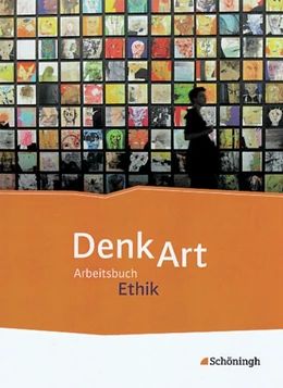 Abbildung von DenkArt. Schulbuch. Arbeitsbuch Ethik für die gymnasiale Oberstufe | 1. Auflage | 2015 | beck-shop.de