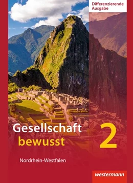 Abbildung von Gesellschaft bewusst 2. Schulbuch. Differenzierende Schulformen. Nordrhein-Westfalen | 1. Auflage | 2015 | beck-shop.de