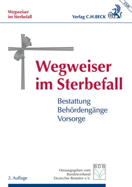 Abbildung von Wegweiser im Sterbefall | 2. Auflage | 2017 | beck-shop.de