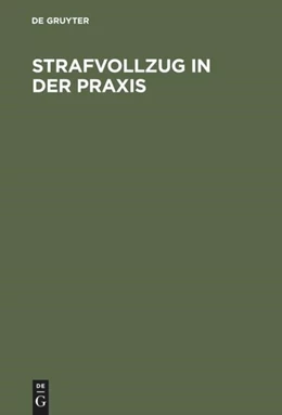 Abbildung von Schwind / Blau | Strafvollzug in der Praxis | 2. Auflage | 1988 | beck-shop.de