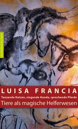 Abbildung von Francia | Tiere als magische Helferwesen | 1. Auflage | 2016 | beck-shop.de