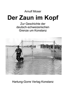 Abbildung von Moser | Der Zaun im Kopf | 1. Auflage | 2014 | beck-shop.de