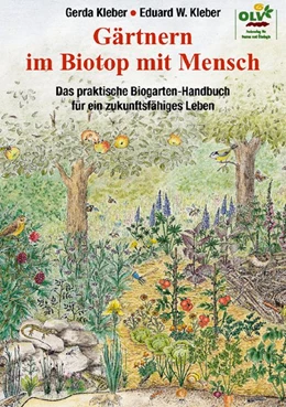 Abbildung von Kleber | Gärtnern im Biotop mit Mensch | 1. Auflage | 1999 | beck-shop.de