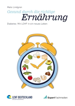 Abbildung von Lindgren | Gesund durch die richtige Ernährung Diabetes: Mit LCHF in ein neues Leben | 1. Auflage | 2014 | beck-shop.de