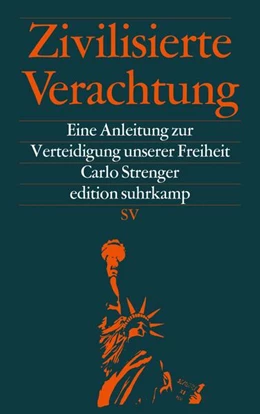 Abbildung von Strenger | Zivilisierte Verachtung | 7. Auflage | 2015 | beck-shop.de