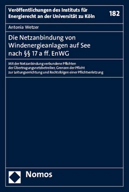 Abbildung von Wetzer | Die Netzanbindung von Windenergieanlagen auf See nach §§ 17 a ff. EnWG | 1. Auflage | 2015 | 182 | beck-shop.de