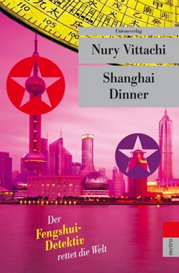 Abbildung von Vittachi, Nury | Shanghai Dinner | 1. Auflage | 2008 | 4 | beck-shop.de
