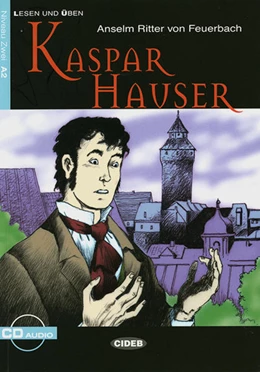Abbildung von Ritter von Feuerbach | Kaspar Hauser | 1. Auflage | 2007 | beck-shop.de