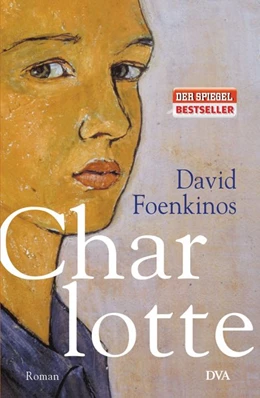 Abbildung von Foenkinos | Charlotte | 1. Auflage | 2015 | beck-shop.de