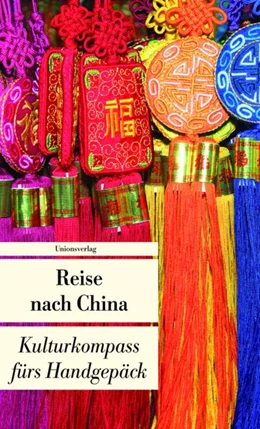 Abbildung von Reise nach China | 2. Auflage | 2011 | beck-shop.de