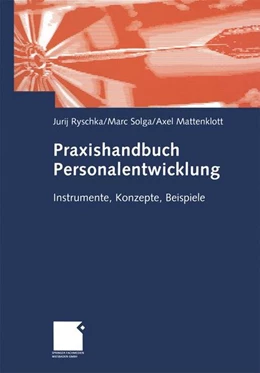Abbildung von Ryschka / Solga | Praxishandbuch Personalentwicklung | 1. Auflage | 2015 | beck-shop.de