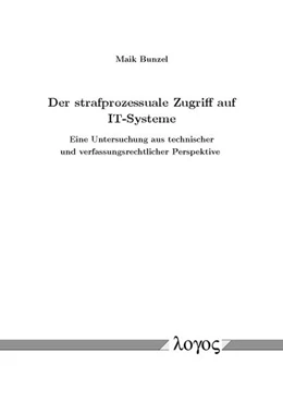 Abbildung von Bunzel | Der strafprozessuale Zugriff auf IT-Systeme | 1. Auflage | 2015 | beck-shop.de