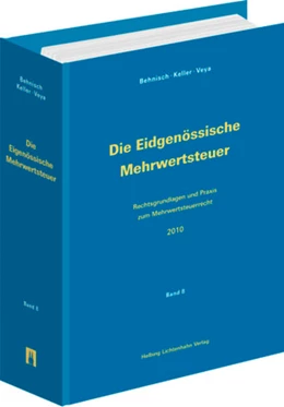 Abbildung von Behnisch / Keller | Die Eidgenössische Mehrwertsteuer | 1. Auflage | 2019 | beck-shop.de