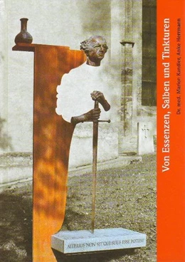 Abbildung von Kandler / Herrmann | Von Essenzen, Salben und Tinkturen | 2. Auflage | 2011 | beck-shop.de