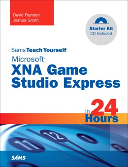 Abbildung von Franson / Smith | Sams Teach Yourself Microsoft XNA Game Studio 3.0 in 24 Hours Complete Starter Kit | 1. Auflage | 2020 | beck-shop.de
