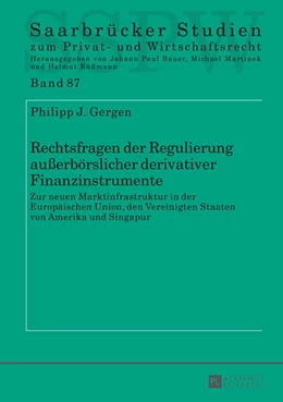 Abbildung von Gergen | Rechtsfragen der Regulierung außerbörslicher derivativer Finanzinstrumente | 1. Auflage | 2015 | 87 | beck-shop.de