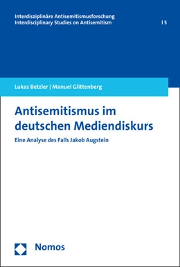 Abbildung von Betzler / Glittenberg | Antisemitismus im deutschen Mediendiskurs | 1. Auflage | 2015 | 5 | beck-shop.de