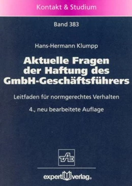 Abbildung von Klumpp / Bartz | Aktuelle Fragen der Haftung des GmbH-Geschäftsführers | 4. Auflage | 2001 | beck-shop.de