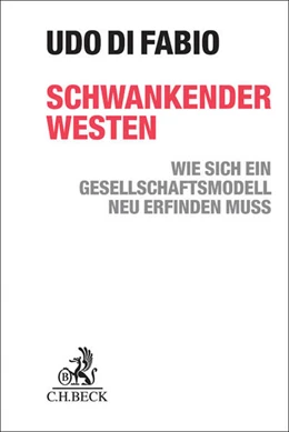 Abbildung von Di Fabio | Schwankender Westen | 1. Auflage | 2015 | beck-shop.de