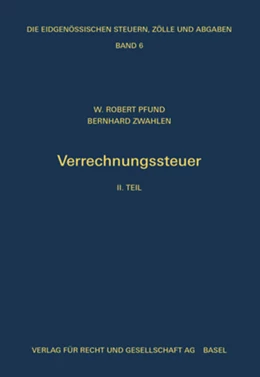Abbildung von Pfund / Zwahlen | Die eidgenössische Verrechnungssteuer | 1. Auflage | 1985 | beck-shop.de