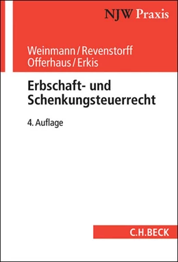 Abbildung von Weinmann / Revenstorff | Erbschaft- und Schenkungsteuerrecht | 4. Auflage | 2017 | Band 62 | beck-shop.de