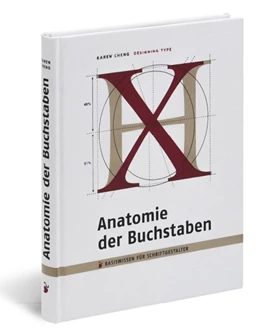 Abbildung von Cheng | Anatomie der Buchstaben. Designing Type | 1. Auflage | 2006 | beck-shop.de