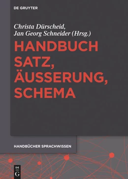 Abbildung von Dürscheid / Schneider | Handbuch Satz, Äußerung, Schema | 1. Auflage | 2015 | 4 | beck-shop.de