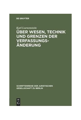 Abbildung von Loewenstein | Über Wesen, Technik und Grenzen der Verfassungsänderung | 1. Auflage | 1961 | 6 | beck-shop.de