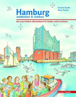 Abbildung von Stodte | Hamburg entdecken und erleben | 1. Auflage | 2016 | beck-shop.de