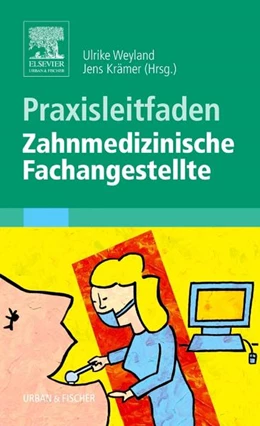 Abbildung von Krämer / Weyland | Praxisleitfaden Zahnmedizinische Fachangestellte | 1. Auflage | 2005 | beck-shop.de