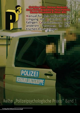 Abbildung von Biller / Heubrock | Manual für den polizeilichen Umgang mit psychisch auffälligen Geiselnehmern und anderen Personen in kritischen Einsatzlagen | 1. Auflage | 2009 | beck-shop.de