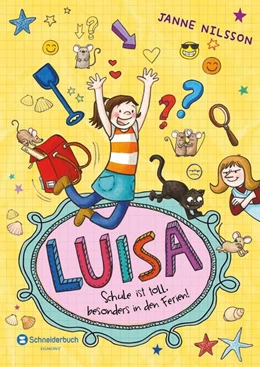 Abbildung von Nilsson | Luisa - Schule ist toll, besonders in den Ferien! | 1. Auflage | 2015 | beck-shop.de