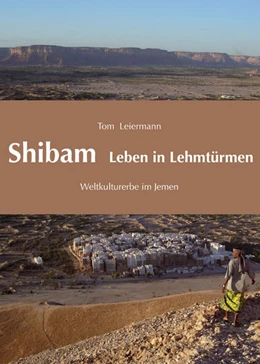 Abbildung von Leiermann | Shibam – Leben in Lehmtürmen | 1. Auflage | 2010 | 18 | beck-shop.de