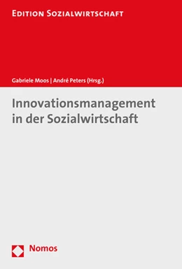 Abbildung von Moos / Peters | Innovationsmanagement in der Sozialwirtschaft | 1. Auflage | 2015 | beck-shop.de