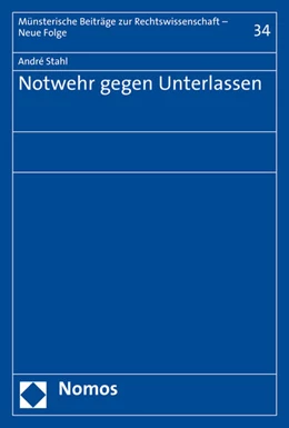 Abbildung von Stahl | Notwehr gegen Unterlassen | 1. Auflage | 2015 | beck-shop.de