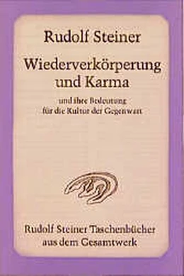 Abbildung von Steiner | Wiederverkörperung und Karma und ihre Bedeutung für die Kultur der Gegenwart | 1. Auflage | 1985 | beck-shop.de