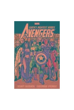 Abbildung von Busiek | Avengers By Kurt Busiek & George Perez Volume 2 Omnibus | 1. Auflage | 2015 | beck-shop.de