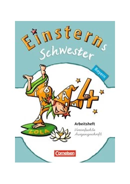 Abbildung von Bauer / Dreier-Kuzuhara | Einsterns Schwester - Sprache und Lesen - Bayern - 4. Jahrgangsstufe | 1. Auflage | 2016 | beck-shop.de