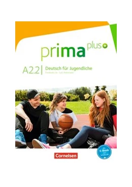 Abbildung von Jin / Rohrmann | Prima plus - Deutsch für Jugendliche - Allgemeine Ausgabe - A2: Band 2 | 1. Auflage | 2015 | beck-shop.de